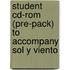 Student Cd-rom (pre-pack) To Accompany Sol Y Viento