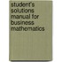 Student's Solutions Manual For Business Mathematics