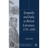 Sympathy And India In British Literature, 1770-1830 door Andrew Rudd