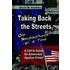 Taking Back the Streets, One Neighborhood at a Time