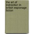 The Art Of Indirection In British Espionage Fiction