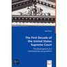 The First Decade Of The United States Supreme Court door Jude Pfister