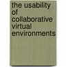 The Usability Of Collaborative Virtual Environments door Ilona Heldal