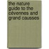 The nature guide to the Cévennes and Grand Causses