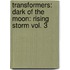 Transformers: Dark Of The Moon: Rising Storm Vol. 3