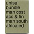 Unisa Bundle Man Cost Acc & Fin Man South Africa Ed