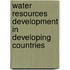 Water Resources Development In Developing Countries