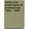 Werke Und Briefe Band Viii Briefwechsel 1904 - 1908 door Christian Morgenstern