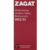 2011/12 Westchester County/Hudson Valley Restaurants by Zagat Survey
