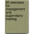 60 Exercises For Management And Supervisory Training