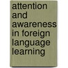 Attention And Awareness In Foreign Language Learning door Richard Schmidt