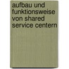 Aufbau und Funktionsweise von Shared Service Centern door Maike Wiederholz