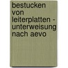 Bestucken Von Leiterplatten - Unterweisung Nach Aevo door Rainer Ferencak