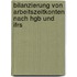 Bilanzierung Von Arbeitszeitkonten Nach Hgb Und Ifrs