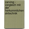 Carving - Vergleich Mit Der Herkommlichen Skitechnik by Bernadette Wonner