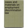 Cases and Materials on Employment Discrimination Law door Samuel Estreicher