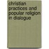 Christian Practices And Popular Religion In Dialogue