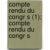 Compte Rendu Du Congr S (1); Compte Rendu Du Congr S door Livres Groupe