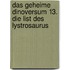Das geheime Dinoversum 13. Die List des Lystrosaurus