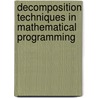 Decomposition Techniques in Mathematical Programming by Roberto Minguez