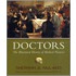 Doctors: The Illustrated History Of Medical Pioneers