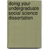 Doing Your Undergraduate Social Science Dissertation