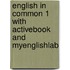 English In Common 1 With Activebook And Myenglishlab