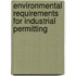 Environmental Requirements For Industrial Permitting