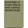 Essentials Of Music Theory: Note Naming Double Bingo door Morton Manus