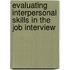 Evaluating Interpersonal Skills In The Job Interview