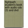 Flightpath Student's Book With Audio Cds (3) And Dvd door Philip Shawcross