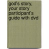 God's Story, Your Story Participant's Guide With Dvd door Max Luccado