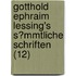 Gotthold Ephraim Lessing's S?Mmtliche Schriften (12)
