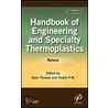Handbook Of Engineering And Specialty Thermoplastics door Sabu Thomas