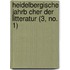 Heidelbergische Jahrb Cher Der Litteratur (3, No. 1)