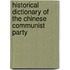 Historical Dictionary Of The Chinese Communist Party