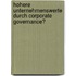 Hohere Unternehmenswerte Durch Corporate Governance?