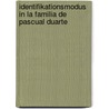 Identifikationsmodus In La Familia De Pascual Duarte door Daniel Wehnhardt