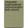 Integrated Organisational Communication [with Cdrom] door Rachel Barker