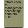 Introduction To Management Accounting: Chapters 1-14 door Gary L. Sundem