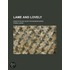 Lame And Lovely; Essays On Religion For Modern Minds
