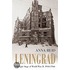 Leningrad: The Epic Siege Of World War Ii, 1941-1944