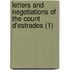 Letters And Negotiations Of The Count D'Estrades (1)