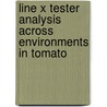 Line X Tester Analysis Across Environments In Tomato door Puja Rattan