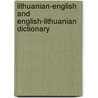 Lithuanian-English And English-Lithuanian Dictionary door B. Piesarskas