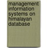 Management Information Systems On Himalayan Database door S.N. Nandy
