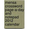 Mensa Crossword Page-A-Day And Notepad 2012 Calendar by Fred Piscop