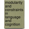 Modularity And Constraints In Language And Cognition by Minnesota Symposium on Child Psychology 1989 University of Minnesota)