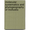 Molecular Systematics And Phylogeography Of Mollusks door David Lindberg