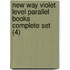 New Way Violet Level Parallel Books Complete Set (4)